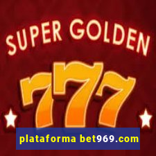 plataforma bet969.com